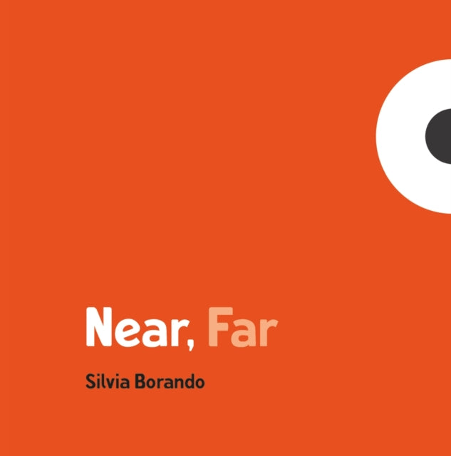 Near, Far : a minibombo book - 9781406363180
