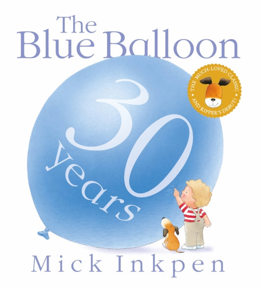 Kipper: The Blue Balloon - 9781444922561