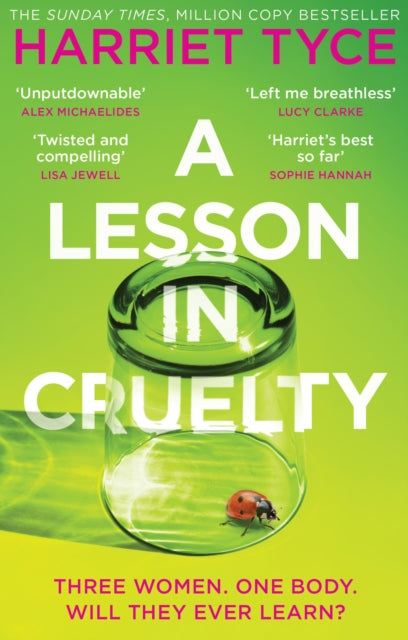 A Lesson in Cruelty : Don't miss the twisty thriller from the million-copy selling author that will leave you breathless - 9781472280152