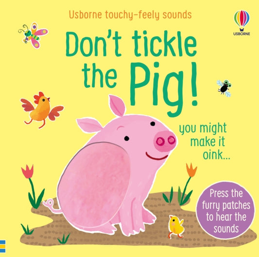 Don't Tickle the Pig! - 9781474981323