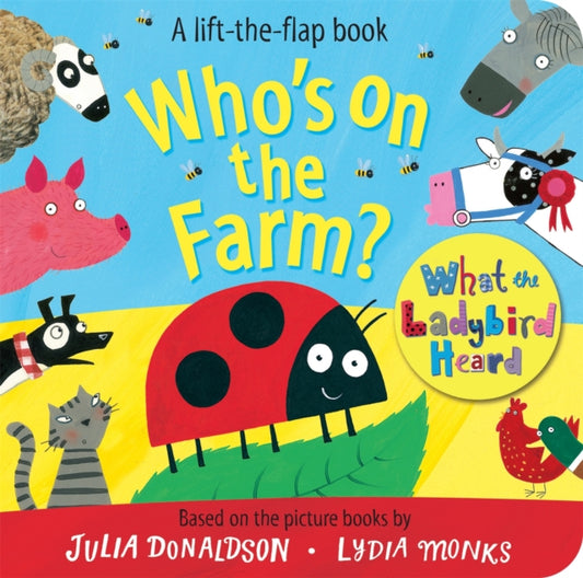 Who's on the Farm? A What the Ladybird Heard Book - 9781509815876