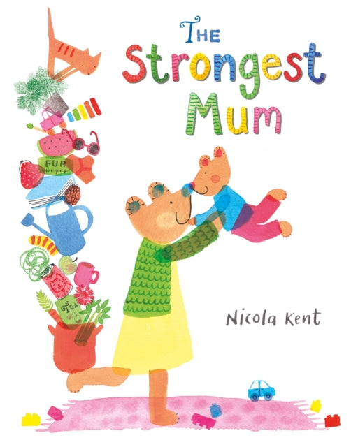 The Strongest Mum - 9781509852321
