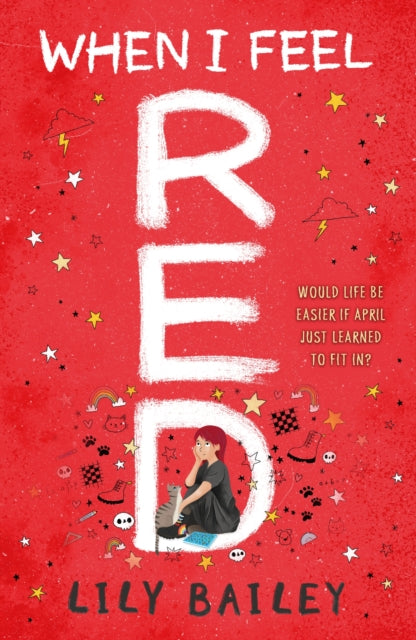 When I Feel Red : A powerful story of dyspraxia, identity and finding your place in the world - 9781510109933