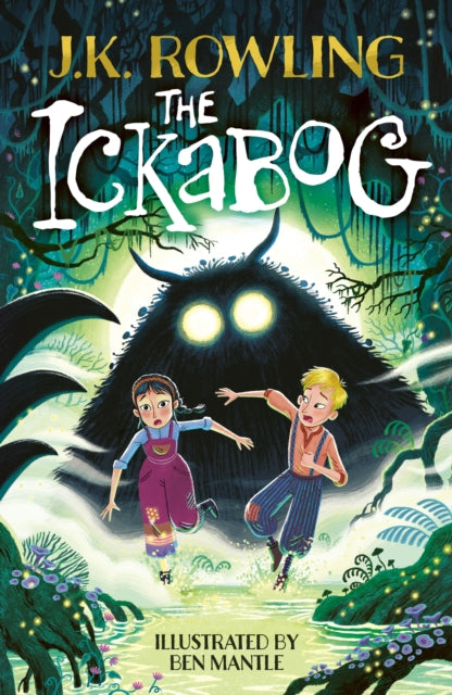 The Ickabog : Ben Mantle Illustrated Edition - 9781510202771