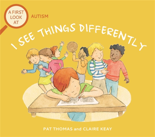 A First Look At: Autism: I See Things Differently - 9781526317599
