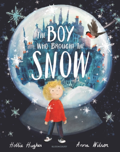 The Boy Who Brought the Snow - 9781526609656