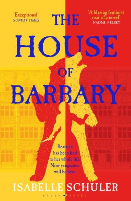 The House of Barbary : The fierce, feminist retelling of Bluebeard - 9781526647320