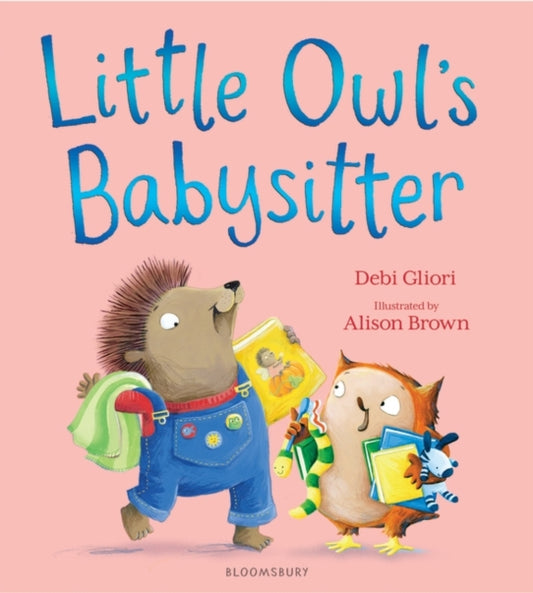 Little Owl's Babysitter - 9781526657060