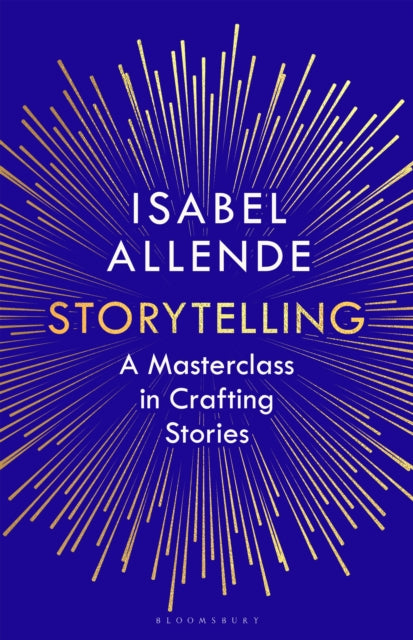 Storytelling : A Masterclass in Crafting Stories - 9781526698803