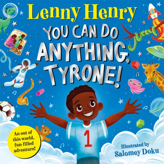 You Can Do Anything, Tyrone! - 9781529071634