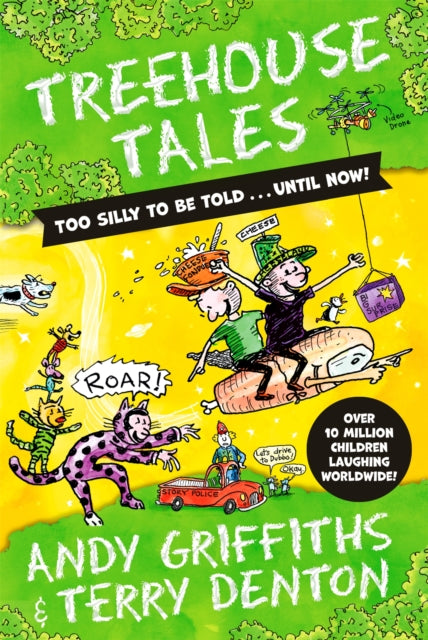 Treehouse Tales: too SILLY to be told ... UNTIL NOW! - 9781529088670
