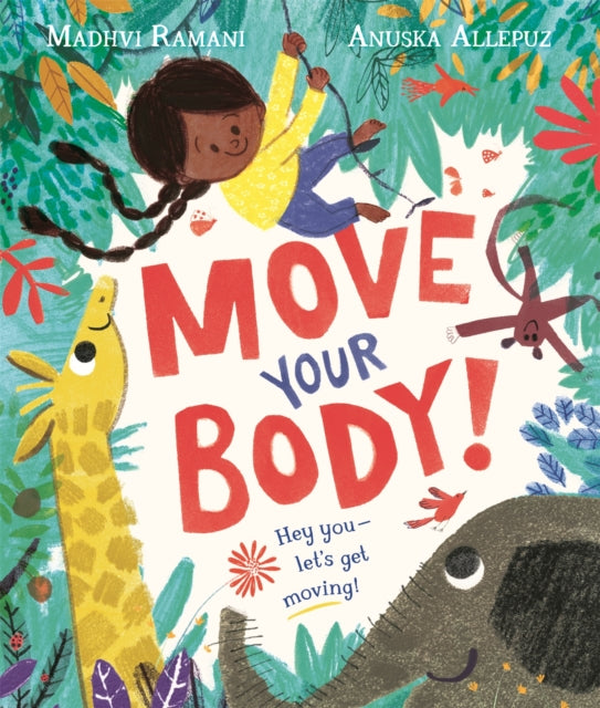 Move Your Body! - 9781529088731