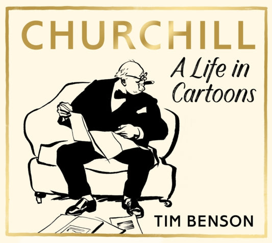 Churchill: A Life in Cartoons - 9781529153286