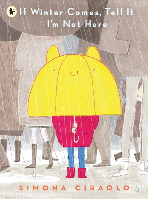 If Winter Comes, Tell It I'm Not Here - 9781529504255