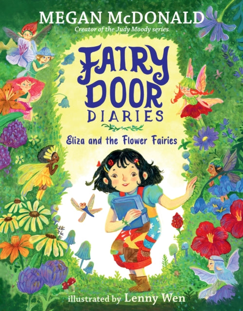 Fairy Door Diaries: Eliza and the Flower Fairies - 9781529526226