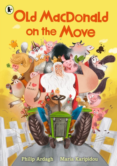 Old MacDonald on the Move : Guaranteed fun by the Roald Dahl Funny Prize-winning author - 9781529530582