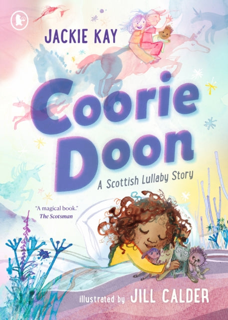 Coorie Doon: A Scottish Lullaby Story : The stunning debut picture book from critically acclaimed Scottish poet Jackie Kay - 9781529532210