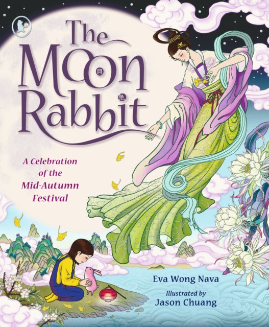 The Moon Rabbit: A Celebration of the Mid-Autumn Festival - 9781529532289