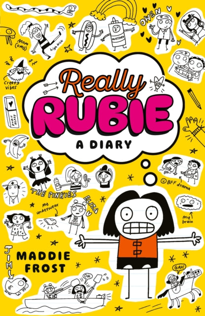Really Rubie: A Diary : Laugh out loud at the true tween summer-holiday experience - awkward, DRAMATIC, and really fun! -  in this hilarious diary-style series packed full of doodles - 9781529534061