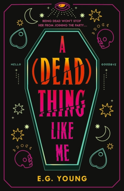 A (Dead) Thing Like Me - 9781529536409