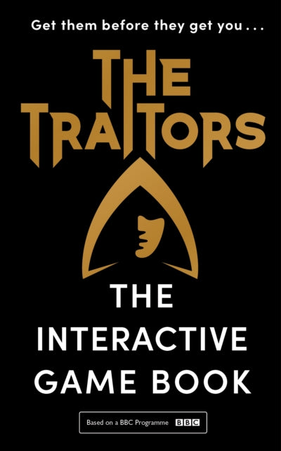 The Traitors : The Ultimate Game of Cunning, Logic and Intuition - 9781529917635