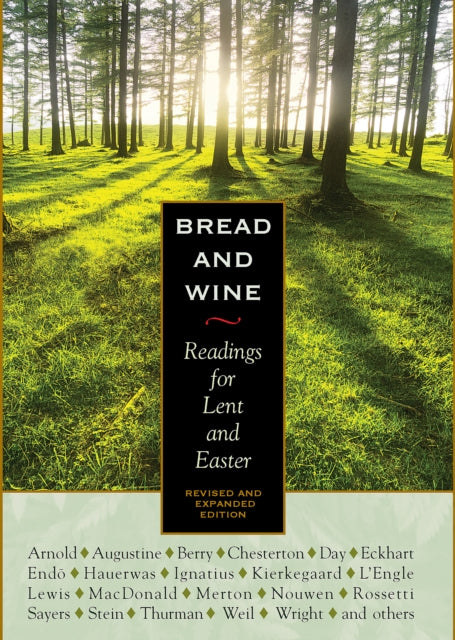 Bread and Wine : Readings for Lent and Easter - 9781636081700