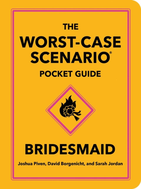 The Worst-Case Scenario Pocket Guide: Bridesmaid - 9781683695318