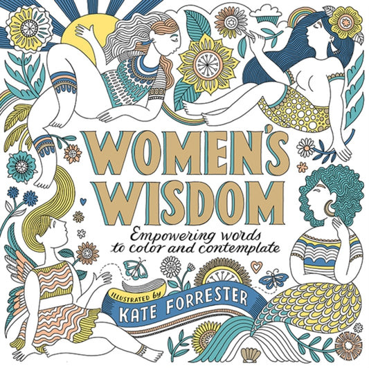 Women's Wisdom : Empowering Words to Color and Contemplate - 9781684620814