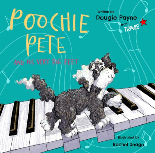 Poochie Pete and his very Big Feet - 9781739192952
