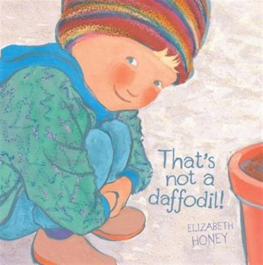 That's Not a Daffodil! - 9781743368800