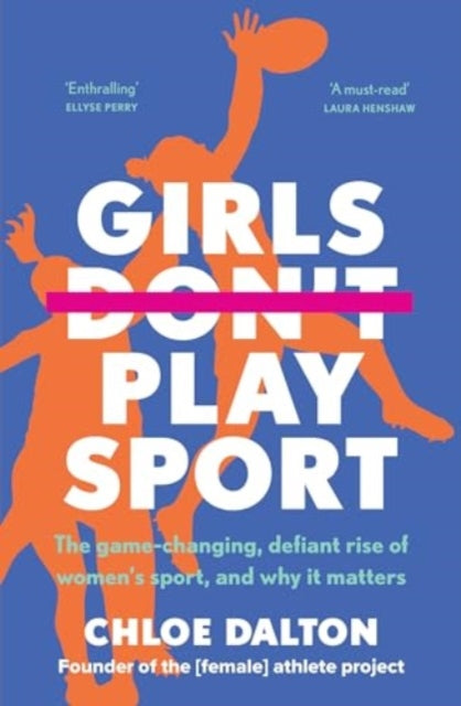 Girls Don't Play Sport - 9781761068751