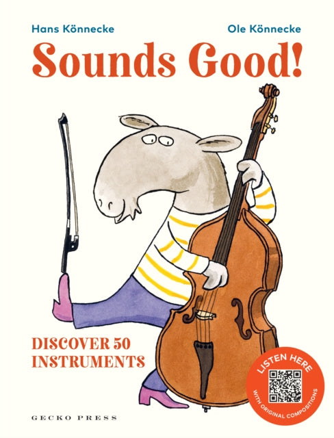 Sounds Good! : Discover 50 Instruments - 9781776575558