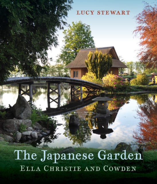 The Japanese Garden : Ella Christie and Cowden - 9781780279954