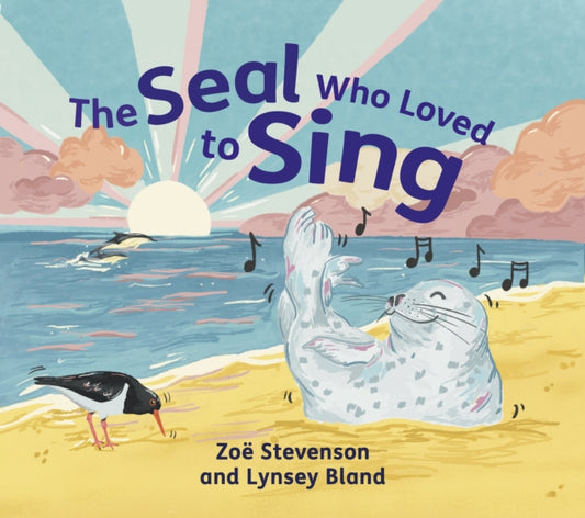 The Seal Who Loved to Sing - 9781780279978