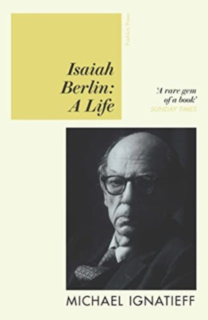 Isaiah Berlin : A Life - 9781782279044