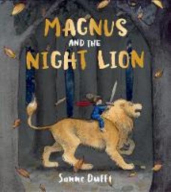 Magnus and the Night Lion - 9781782505228