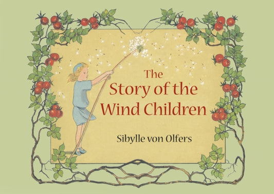 The Story of the Wind Children - 9781782506133