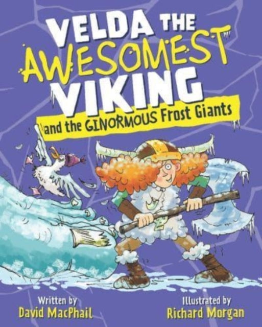 Velda the Awesomest Viking and the Ginormous Frost Giants : 2 - 9781782507857