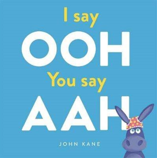 I say Ooh You say Aah - 9781783708727