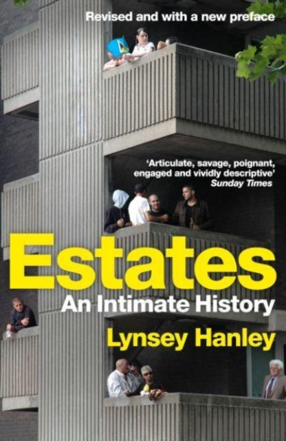 Estates : An Intimate History - 9781783788651