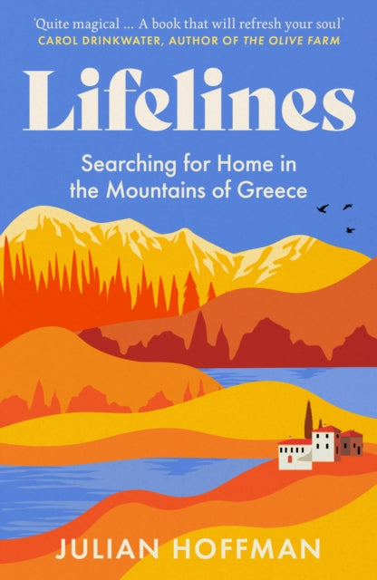 Lifelines : Searching for Home in the Mountains of Greece - 9781783968664