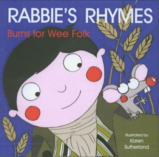 Rabbie's Rhymes : Burns for Wee Folk - 9781785304255