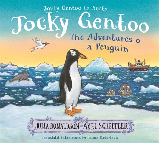 Jocky Gentoo : The Scots language edition of the bestselling Jonty Gentoo - 9781785308352