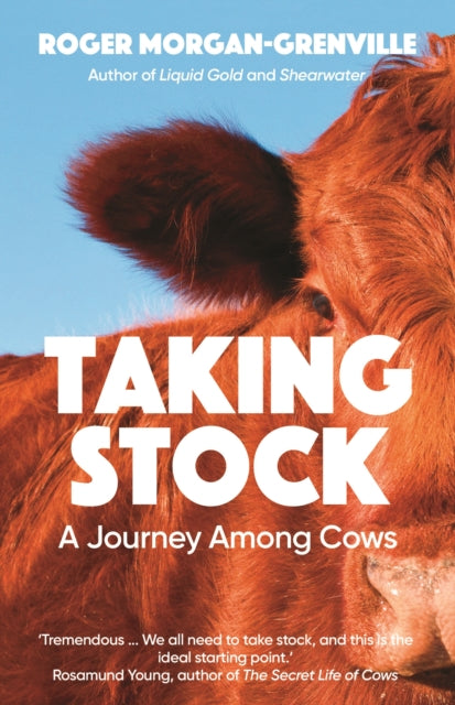 Taking Stock : A Journey Among Cows - 9781785789526
