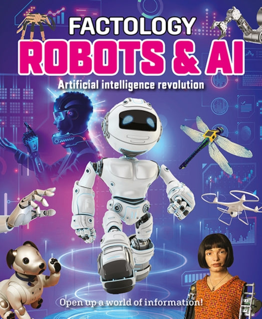 Factology: Robots & AI : Open Up a World of Information! - 9781787081482