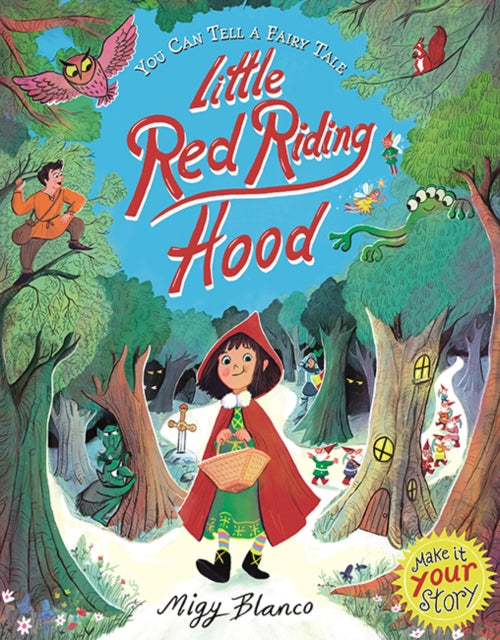 You Can Tell a Fairy Tale: Little Red Riding Hood - 9781787413894