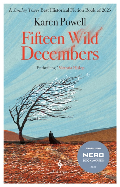 Fifteen Wild Decembers : SHORTLISTED FOR THE NERO BOOK AWARDS 2023 - 9781787705456
