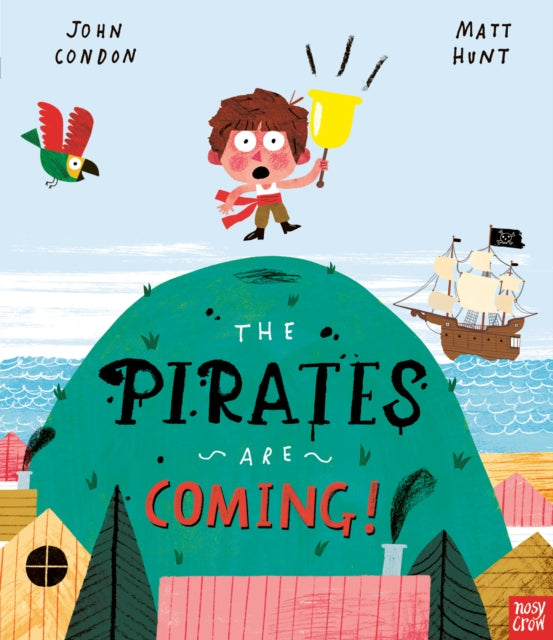 The Pirates Are Coming! - 9781788006798