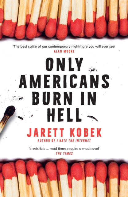 Only Americans Burn in Hell - 9781788162210