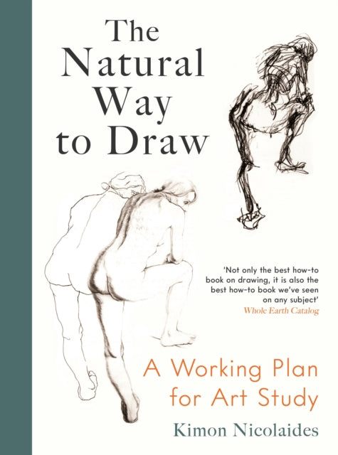 The Natural Way to Draw : A Working Plan for Art Study - 9781788169431